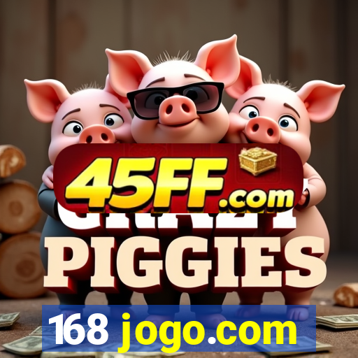 168 jogo.com